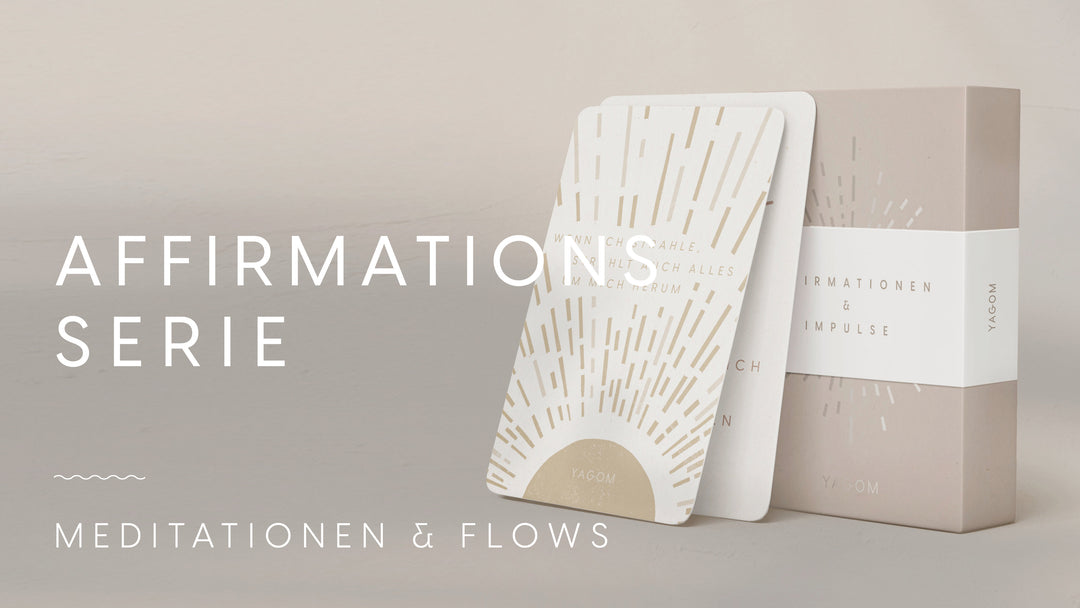 Affirmationsserie Flows & Meditationen